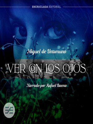 cover image of Ver con los ojos